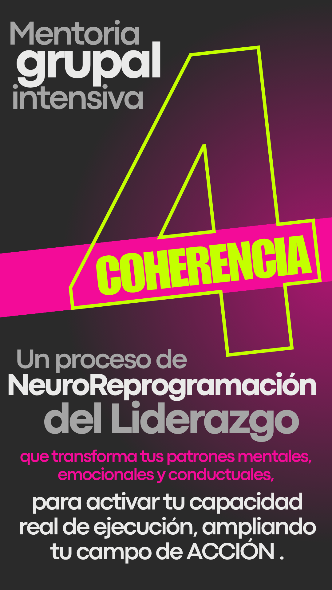 Mentoría grupal intensiva 4 Coherencia — NeuroReprogramación del Liderazgo