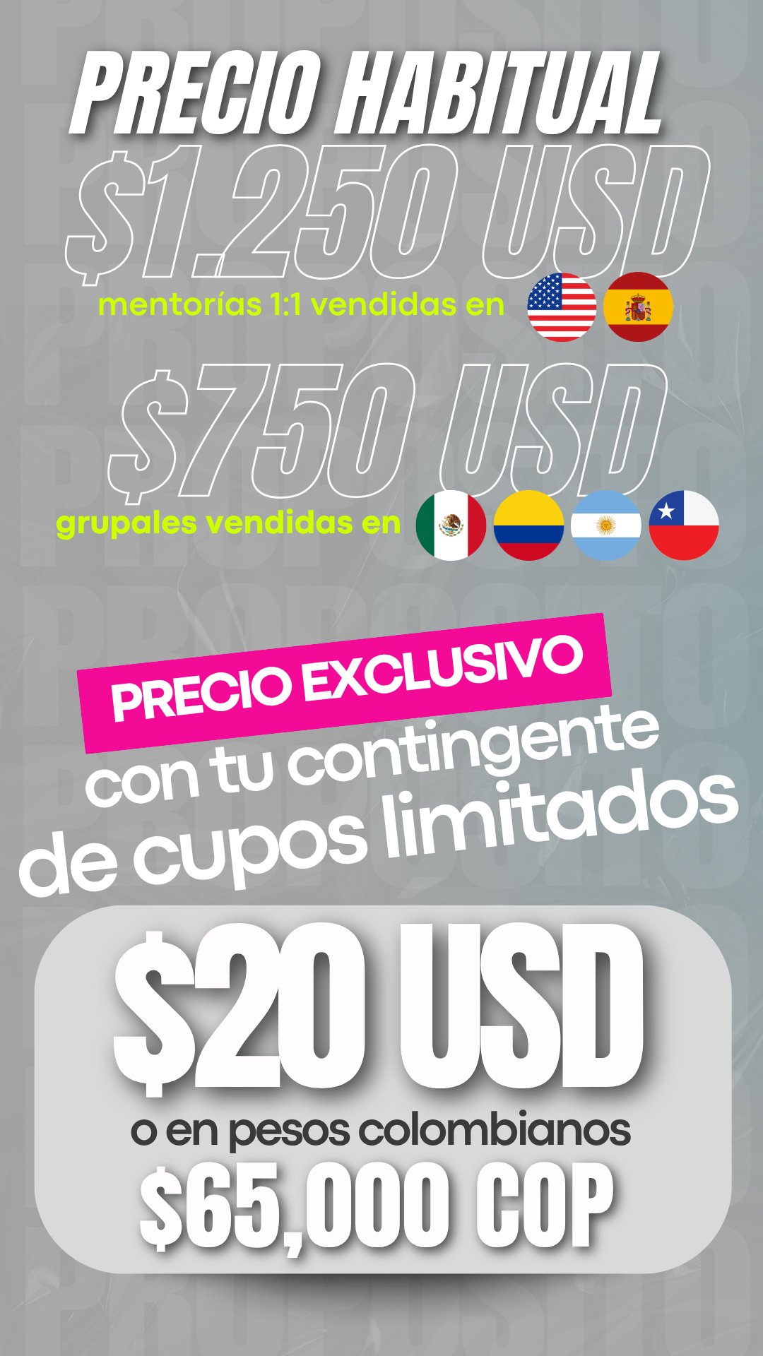 Precio habitual 1.250 USD y 750 USD; precio exclusivo con cupos limitados: 20 USD o 65.000 COP