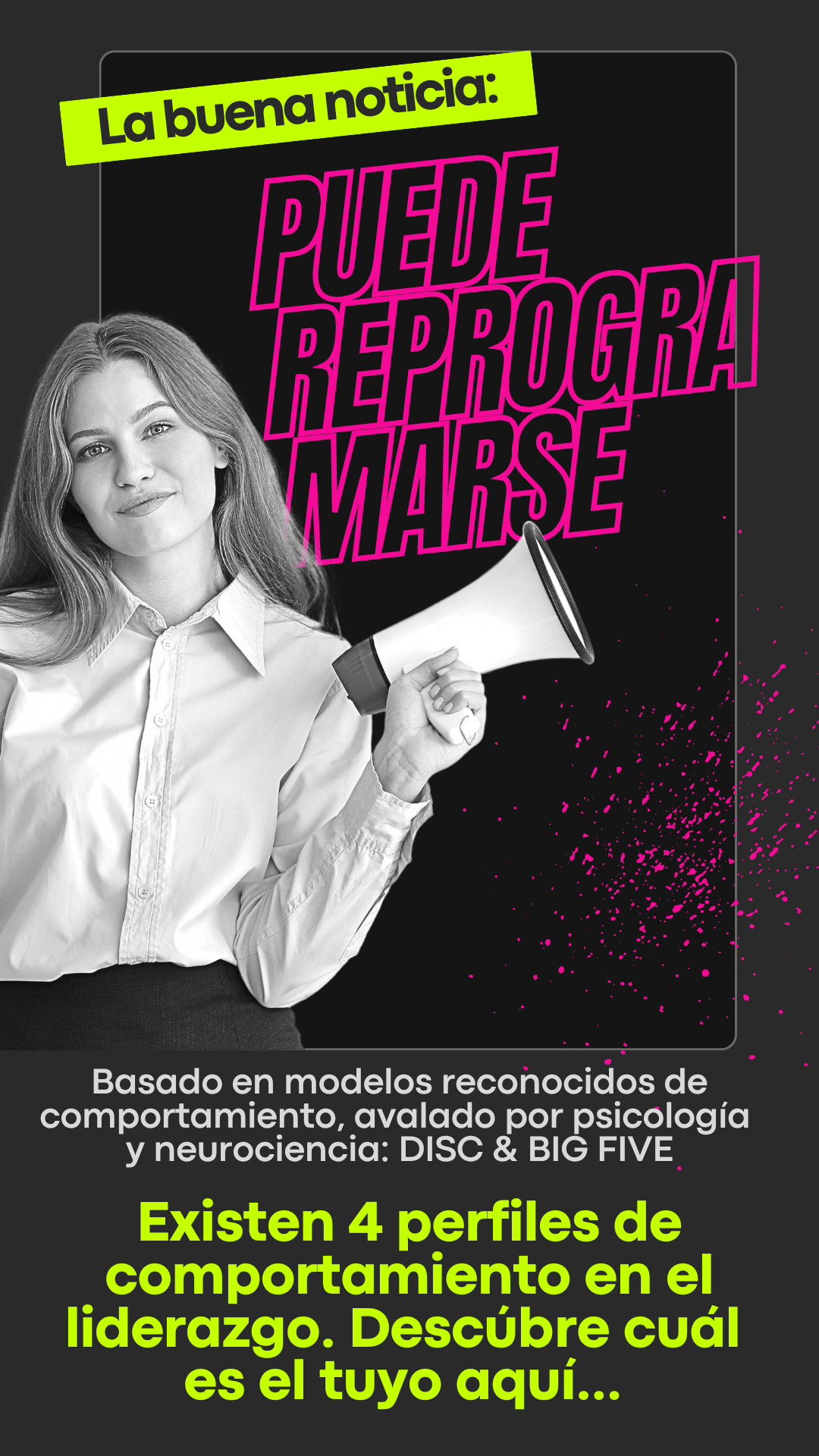 La buena noticia: puede reprogramarse — DISC & Big Five